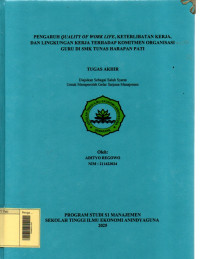 Image of Pengaruh Quality Of Work Life, Keterlibatan Kerja, dan Lingkungan Terhadap Komitmen Organisasi Guru di SMK Tunas Harapan Pati