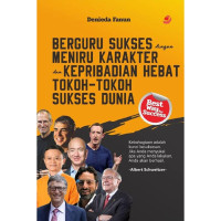 Image of Berguru Sukses dengan Meniru Karakter dan Kepribadian Hebat Tokoh-Tokoh Sukses Dunia