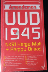 Image of Amandemen UUD 1945 NKRI Harga Mati + Perppu Ormas