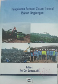 Image of Pengolahan Sampah Sistem Termal Ramah Lingkungan