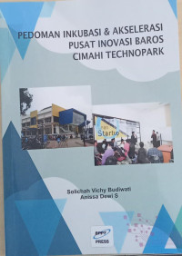 Image of Pedoman Inkubasi dan Akselerasi Pusat Inovasi Baros Cimahi Technopark