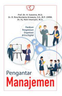 Image of Pengantar Manajemen : Panduan Pengelolaan Organisasi di Era Digital