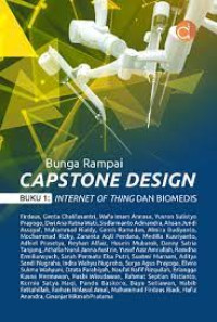 Image of Bunga Rampai Capstone Design = Buku 1 : Internet Of Things dan Biomedis