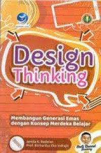 Image of Design Thinking : Membangun Generasi Emas Dengan Konsep Merdeka Belajar