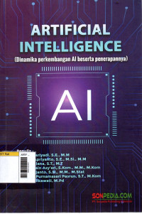 Image of ARTIFICAL INTELLIGENCE: Dinamika perkembangan AI beserta penerapannya