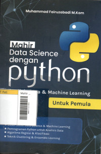 Image of Mahir Data Science Dengan Python Analisis Data & Machine Learning Untuk Pemula