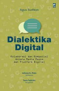Image of Dialektika Digital: Kolaborasi dan Kompetisi Antara Media Masa dan Platform Digital