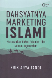 Image of Dahsyatnya Marketing Islam: Memasarkan Bukan Sekadar Laba Namun Juga Berkah