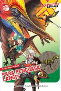 Image of X-Venture Dinosaur: Para Penguasa Langit
