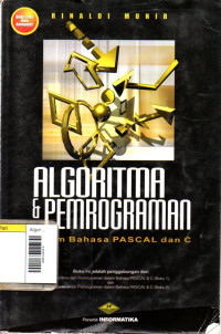 Image of Algoritma dan Pemrograman: dalam Bahasa Pascal dan C