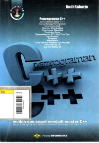 Image of Pemrograman C++: Mudah dan Cepat Menjadi Master C++ dengan Mengungkap Rahasia-Rahasia Pemrograman C++