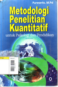 Image of Metode Penelitian Kuantitatif: untuk Psikologi dan Pendidikan