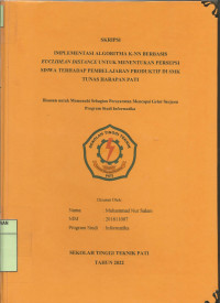 Image of Implementasi Algoritma K-NN Berbasis Euclidean Distance Untuk Menentukan Persepsi Siswa Terhadap Pembelajaran Produktif Di SMK Tunas Harapan Pati