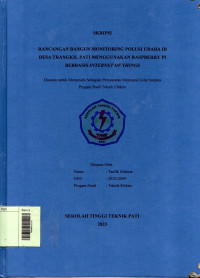 Image of Rancang Bangun Monitoring Polusi Udara Di Desa Trangkil Pati Menggunakan Raspberry PI Berbasis Internet Of Things