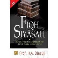 Image of Fiqh Siyasah: Implementasi Kemaslahatan Umat dalam Rambu-rambu Syariah